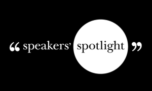 Speaker's Spotlight