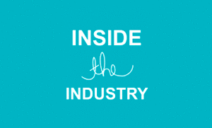 Inside the Industry